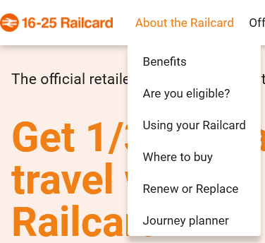Screenshot of website sub-menu, showing "About the Railcard", "Benefits", "Are you eligible?", "Using your railcard", "Where to buy", "Renew or Replace", and "Journey Planner"